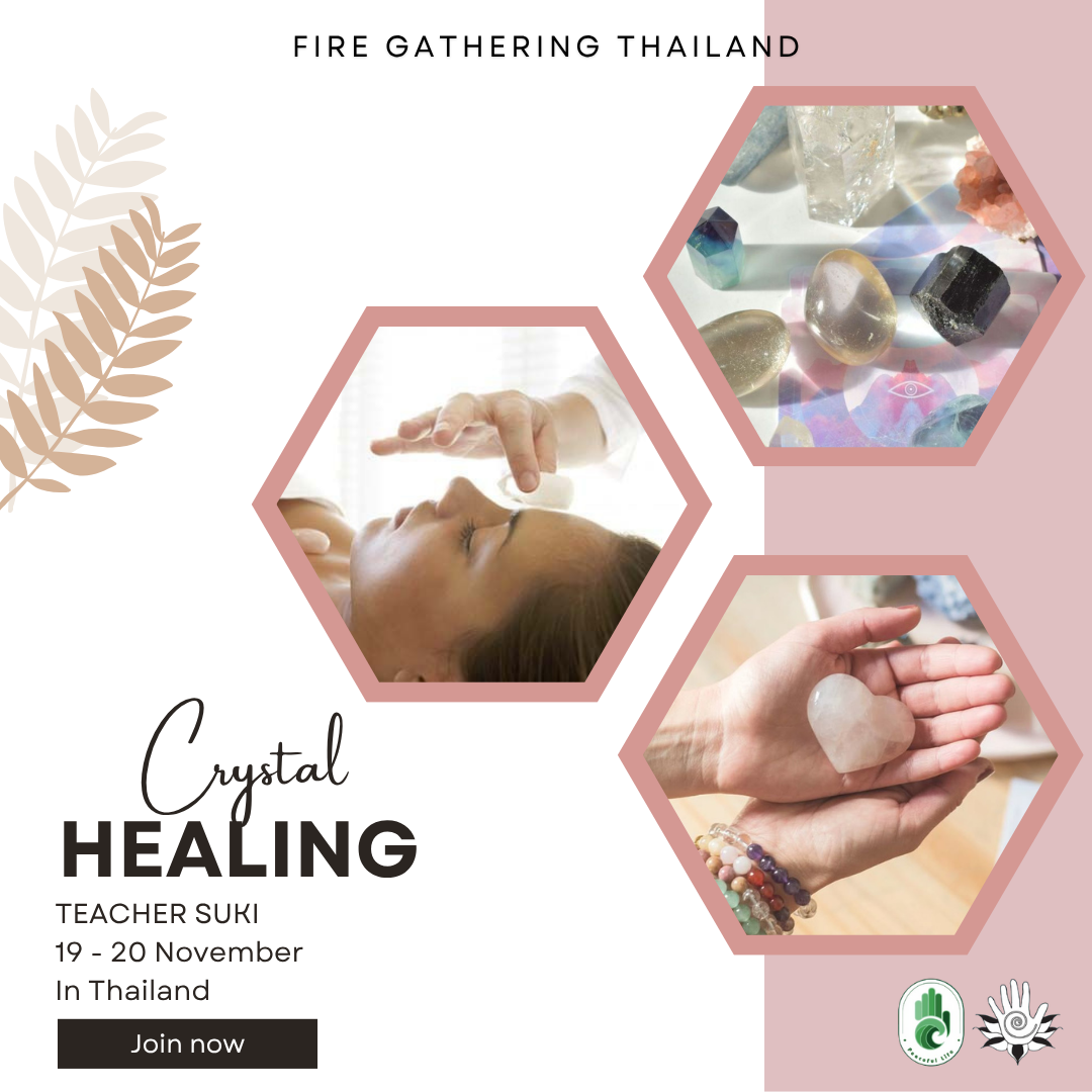 [FG Thailand -  Nov 2025]  Crystal Healing (Teacher Suki)