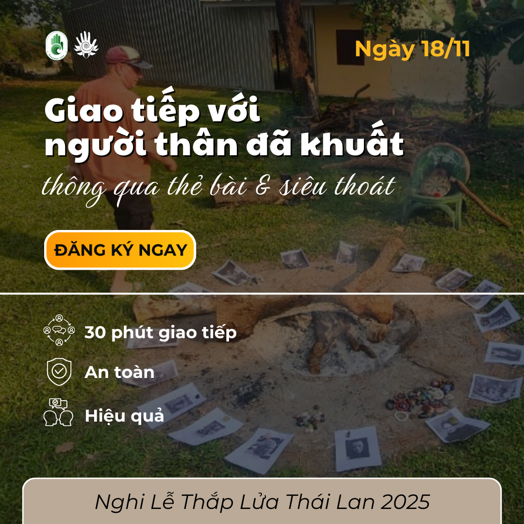 [FG Thái Lan 2025] - Giao tiếp với người thân đã khuất thông qua thẻ bài và siêu thoát