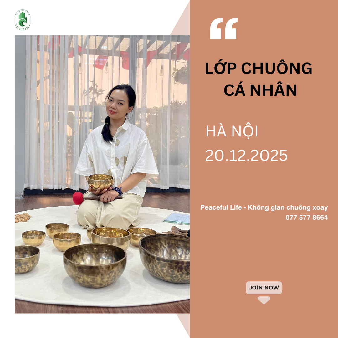 [Hà Nội - T12 ] Lớp Tibetan Singing Bowl cơ bản - Cô Ngọc Tú