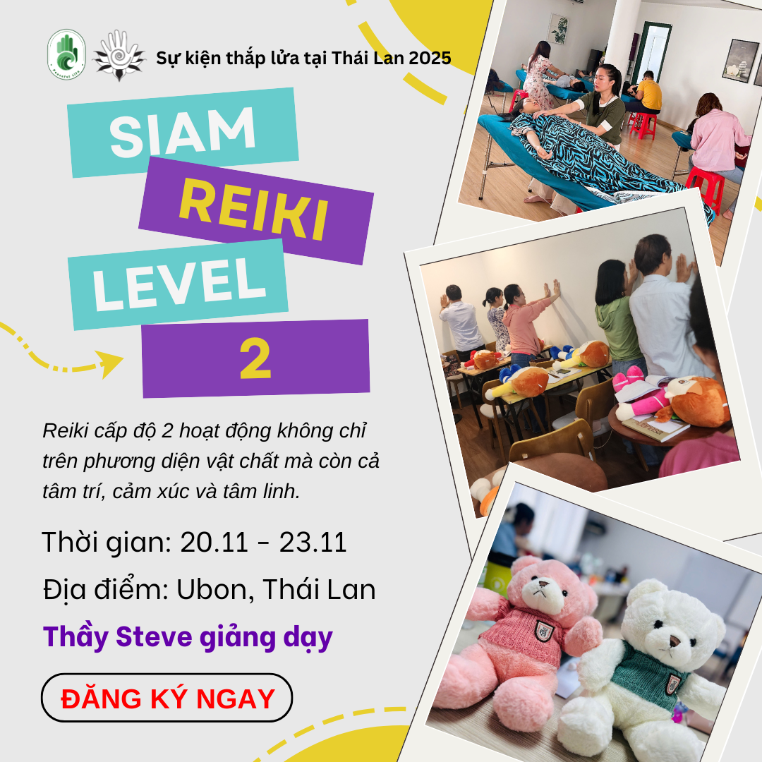 [FG Thái Lan - T11.2025] Lớp Siam Reiki cấp độ 2 - Thầy Steve